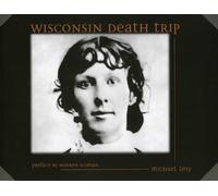 Michael Lesy Wisconsin Death Trip (Tapa blanda) (Importación USA)