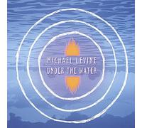 Michael Levine - Under the Water