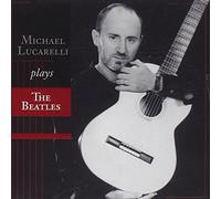 Michael Lucarelli - Michael Lucarelli Play the Beatles