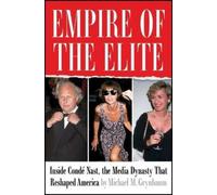 Michael M Grynbaum Empire of the Elite (Tapa dura)