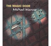 Michael Marcus - The Magic Door