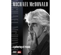 Michael McDonald - A Gathering of Friends [Alemania] [DVD]