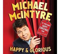 Michael McIntyre - Happy & Glorious