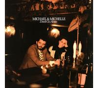 Michael & Michelle - Dont Go Alone