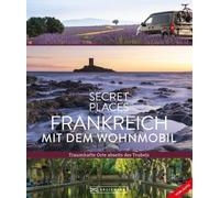 Michael Moll Hi Reise-Bildband - Secret Places Frankreich mit dem Wo (Tapa dura)