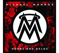 Michael Monroe - Horns And Halos