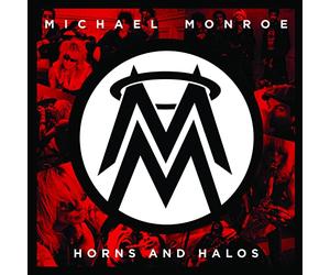 Michael Monroe - Horns And Halos