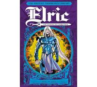 MICHAEL MOORCOCK LIBRARY MAKING OF A SORCERER HC: Elric: the Making of a Sorcerer