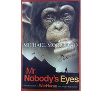 Michael Morpurgo Mr Nobody's Eyes