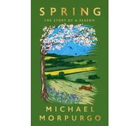 Michael Morpurgo Spring (Tapa dura)