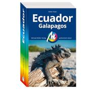 MICHAEL MÜLLER REISEFÜHRER Ecuador: Galapagos. 100% authentisch, aktuell und vor Ort recherchiert.