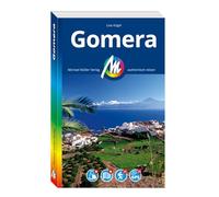 MICHAEL MÜLLER Reiseführer Gomera: 100% authentisch, aktuell und vor Ort recherchiert. Inkl. Faltkarte & App.