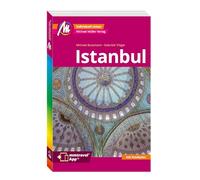 MICHAEL MÜLLER REISEFÜHRER Istanbul MM-City: 100% authentisch, aktuell und vor Ort recherchiert. Inkl. App.