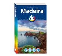 MICHAEL MÜLLER Reiseführer Madeira: 100% authentisch, aktuell und vor Ort recherchiert. Inkl. Faltkarte & App.