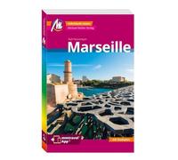 MICHAEL MÜLLER REISEFÜHRER Marseille MM-City: 100% authentisch, aktuell und vor Ort recherchiert. Inkl. App.