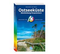 MICHAEL MÜLLER REISEFÜHRER Ostseeküste: Mecklenburg-Vorpommern. 100% authentisch, aktuell und vor Ort recherchiert.