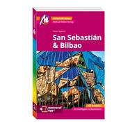 MICHAEL MÜLLER Reiseführer San Sebastián & Bilbao MM-City: 100% authentisch, aktuell und vor Ort recherchiert. Inkl. Faltkarte & App.