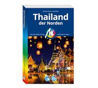 MICHAEL MÜLLER REISEFÜHRER Thailand - der Norden: 100% authentisch, aktuell und vor Ort recherchiert. Inkl. App.