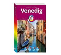 MICHAEL MÜLLER Reiseführer Venedig MM-City: 100% authentisch, aktuell und vor Ort recherchiert. Inkl. Faltkarte & App.