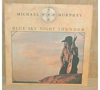 Michael Murphey, Michael Martin Murphey - Blue Sky-night Thunder