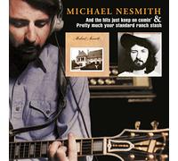 Michael Nesmith - And The Hits Just Keep On Comin' and Pretty Much Your Standard Ranch Stash