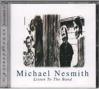 Michael Nesmith - Listen to the Band