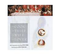 Michael Nyman - The Cook The Thief His Wife & Her Lover - Soundtrack.