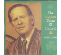 Michael O'Duffy - The Golden Voice of Ireland