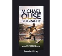 MICHAEL OLISE BIOGRAPHY: The Journey of Football’s Silent Magician