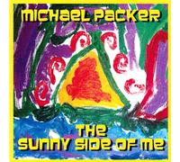 Michael Packer - Sunny Side of Me