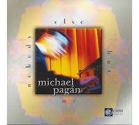 Michael Pagan - Nobody Else But Me