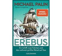 Michael Palin Erebus: Ein Schiff, zwei Fahrten und das weltweit gr (Tapa blanda)