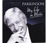 Michael Parkinson: My Life In Music - Various - Michael Parkinson: My Life In Music