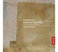 Michael Parsons : Patterns of Connection. Thomas, Ensemble Apartment House.