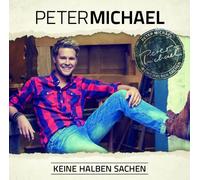 Michael, Peter - Keine Halben Sachen