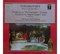 MICHAEL PONTI- TCHAIKOVSKY- CONCERTO # 2- PARAPHRASES ON NUTCRACKER (GRAINGER) AND EUGENE ONEGIN (LISZT)