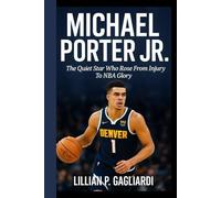 MICHAEL PORTER JR.: The Quiet Star Who Rose From Injury To NBA Glory