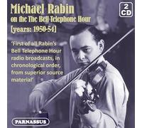 Michael Rabin on The Bell Telephone Hour, 1950-1954. Œuvres pour violon. Voorhees.