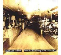 Michael Reich - Whos Minding the Store?
