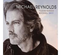 Michael Reynolds Tarnished Nickel Sky (CD) (Importación USA)
