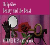 Michael Riesman – Philip Glass: The Beauty and the Beast