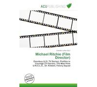 Michael Ritchie (Film Director): Omnibus (U.S. TV Series), Profiles in Courage (TV Series), The Man from U.N.C.L.E., Dr. Kildare, Felony Squad