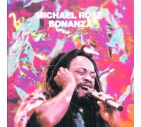 Michael Rose - Bonanza