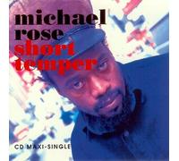 Michael Rose - Short Temper