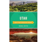 Michael Rutter Utah Off the Beaten Path (Tapa blanda) Off the Beaten Path Series