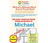 Michael’s Ultimate Word Search Puzzle Book: 50 Personalized Puzzles Created Just for Michael!