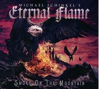 Michael schinkel's eternal flame - Smoke on the mountain