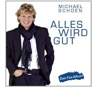 Michael Schoen - Alles Wird Gut