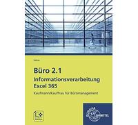 Michael Sieber Büro 2.1 - Informationsverarbeitung Excel 365: Kauf (Tapa blanda)
