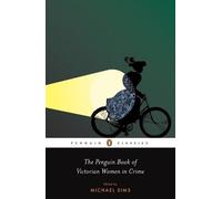 Michael Sims The Penguin Book of Victorian Women in Crime (Tapa blanda)